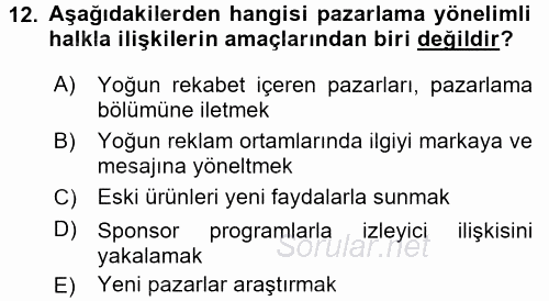 Halkla İlişkiler Uygulamaları ve Örnek Olaylar 2015 - 2016 Ara Sınavı 12.Soru