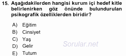Halkla İlişkiler Uygulamaları ve Örnek Olaylar 2015 - 2016 Ara Sınavı 15.Soru