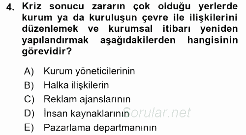 Halkla İlişkiler Uygulamaları ve Örnek Olaylar 2015 - 2016 Ara Sınavı 4.Soru