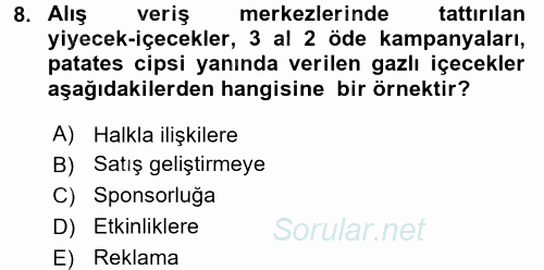 Halkla İlişkiler Uygulamaları ve Örnek Olaylar 2015 - 2016 Ara Sınavı 8.Soru