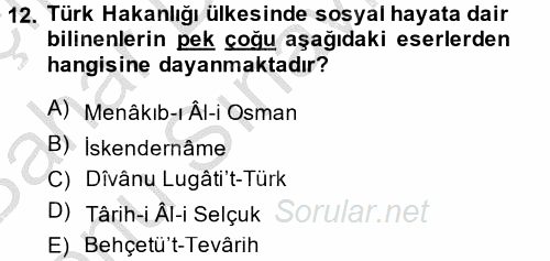 İlk Müslüman Türk Devletleri 2014 - 2015 Dönem Sonu Sınavı 12.Soru