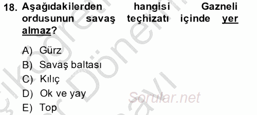 İlk Müslüman Türk Devletleri 2014 - 2015 Dönem Sonu Sınavı 18.Soru