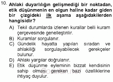 Adalet Meslek Etiği 2012 - 2013 Ara Sınavı 10.Soru