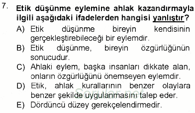 Adalet Meslek Etiği 2012 - 2013 Ara Sınavı 7.Soru