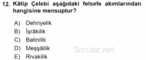 İslam Tarihi ve Medeniyeti 2 2015 - 2016 Dönem Sonu Sınavı 12.Soru