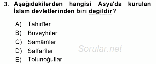 İslam Tarihi ve Medeniyeti 2 2015 - 2016 Dönem Sonu Sınavı 3.Soru