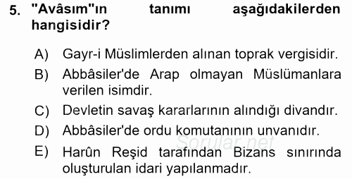 İslam Tarihi ve Medeniyeti 2 2015 - 2016 Dönem Sonu Sınavı 5.Soru