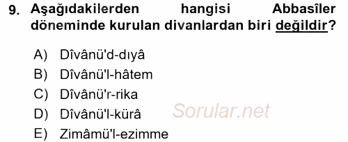 İslam Tarihi ve Medeniyeti 2 2015 - 2016 Dönem Sonu Sınavı 9.Soru
