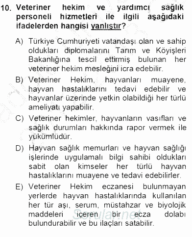 Veteriner Hizmetleri Mevzuatı ve Etik 2012 - 2013 Ara Sınavı 10.Soru