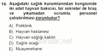 Veteriner Hizmetleri Mevzuatı ve Etik 2012 - 2013 Ara Sınavı 14.Soru