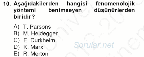 Modern Sosyoloji Tarihi 2012 - 2013 Dönem Sonu Sınavı 10.Soru