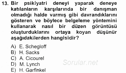 Modern Sosyoloji Tarihi 2012 - 2013 Dönem Sonu Sınavı 13.Soru