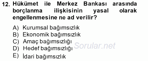 Para Politikası 2013 - 2014 Tek Ders Sınavı 12.Soru