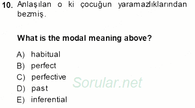 Türkçe Ses Ve Biçim Bilgisi 2013 - 2014 Dönem Sonu Sınavı 10.Soru
