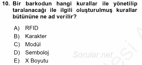 Lojistikte Teknoloji Kullanımı 2016 - 2017 3 Ders Sınavı 10.Soru