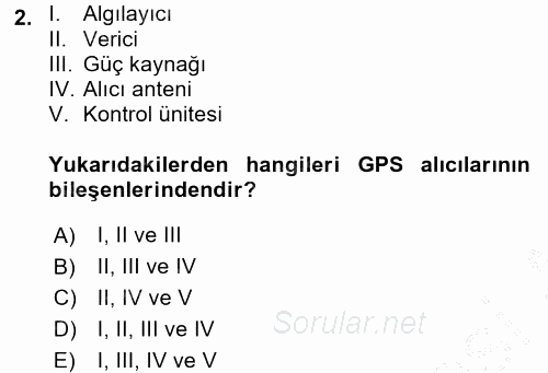 Lojistikte Teknoloji Kullanımı 2016 - 2017 3 Ders Sınavı 2.Soru