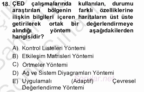 Enerji ve Çevre 2013 - 2014 Dönem Sonu Sınavı 18.Soru