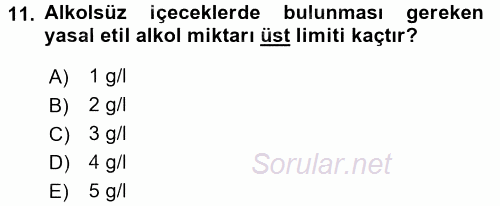 İçecek Bilgisi 2017 - 2018 Ara Sınavı 11.Soru