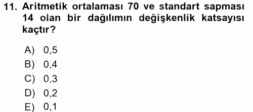 Coğrafi Bilgi Sistemleri İçin Temel İstatistik 2017 - 2018 Ara Sınavı 11.Soru