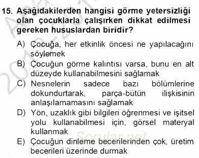 Özel Eğitim 2013 - 2014 Dönem Sonu Sınavı 15.Soru