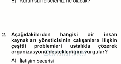Örgütlerde İnsan Kaynakları Yönetimi 2012 - 2013 Ara Sınavı 2.Soru