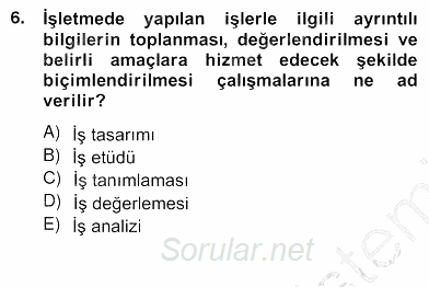 Örgütlerde İnsan Kaynakları Yönetimi 2012 - 2013 Ara Sınavı 8.Soru