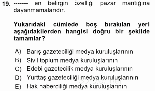 Medya Siyaset Kültür 2017 - 2018 Ara Sınavı 19.Soru