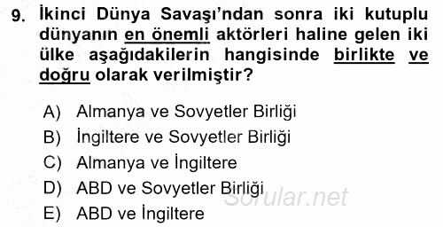 Amerikan Dış Politikası 2015 - 2016 Dönem Sonu Sınavı 9.Soru