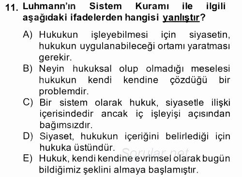 Hukuk Sosyolojisi 2014 - 2015 Tek Ders Sınavı 11.Soru