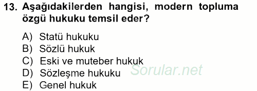 Hukuk Sosyolojisi 2014 - 2015 Tek Ders Sınavı 13.Soru