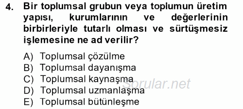 Hukuk Sosyolojisi 2014 - 2015 Tek Ders Sınavı 4.Soru
