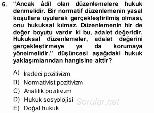 Hukuk Sosyolojisi 2014 - 2015 Tek Ders Sınavı 6.Soru