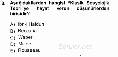 Hukuk Sosyolojisi 2014 - 2015 Tek Ders Sınavı 8.Soru