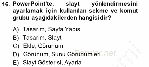 Temel Bilgi Teknolojileri 1 2013 - 2014 Dönem Sonu Sınavı 16.Soru