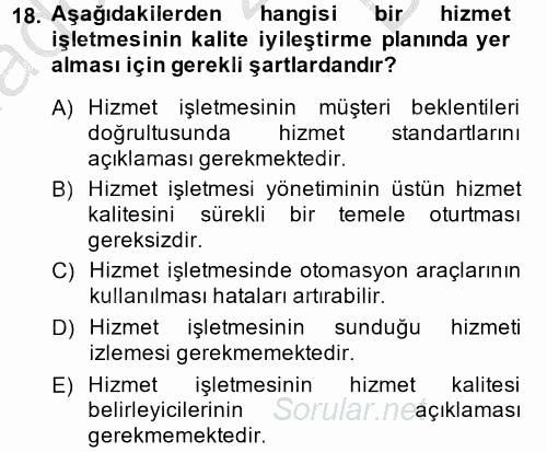 Kalite Yönetim Sistemleri 2013 - 2014 Dönem Sonu Sınavı 18.Soru