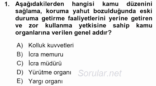 Hukukun Temel Kavramları 2015 - 2016 Ara Sınavı 1.Soru