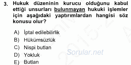 Hukukun Temel Kavramları 2015 - 2016 Ara Sınavı 3.Soru