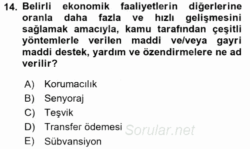 Dış Ticaretin Finansmanı ve Teşviki 2016 - 2017 3 Ders Sınavı 14.Soru
