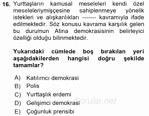 İnsan Hakları ve Demokratikleşme Süreci 2017 - 2018 Dönem Sonu Sınavı 16.Soru