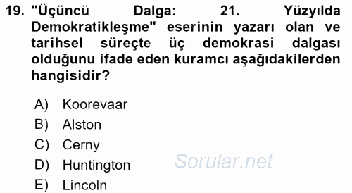 İnsan Hakları ve Demokratikleşme Süreci 2017 - 2018 Dönem Sonu Sınavı 19.Soru