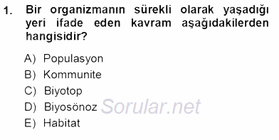 Ekoloji ve Çevre Bilgisi 2013 - 2014 Tek Ders Sınavı 1.Soru