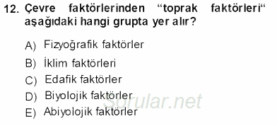 Ekoloji ve Çevre Bilgisi 2013 - 2014 Tek Ders Sınavı 12.Soru