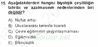 Ekoloji ve Çevre Bilgisi 2013 - 2014 Tek Ders Sınavı 15.Soru