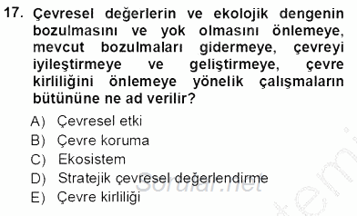 Ekoloji ve Çevre Bilgisi 2013 - 2014 Tek Ders Sınavı 17.Soru