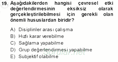 Ekoloji ve Çevre Bilgisi 2013 - 2014 Tek Ders Sınavı 19.Soru