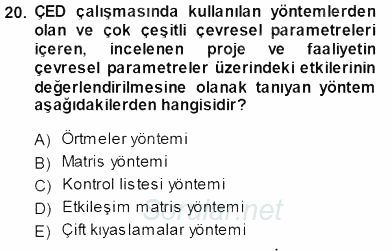 Ekoloji ve Çevre Bilgisi 2013 - 2014 Tek Ders Sınavı 20.Soru