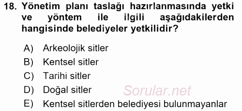 Arkeolojik Alan Yönetimi 2015 - 2016 Ara Sınavı 18.Soru
