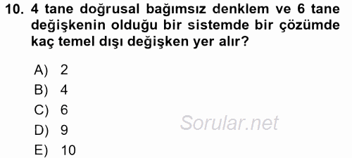 Yöneylem Araştırması 1 2015 - 2016 Tek Ders Sınavı 10.Soru