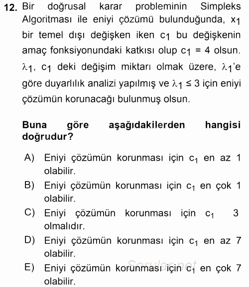 Yöneylem Araştırması 1 2015 - 2016 Tek Ders Sınavı 12.Soru