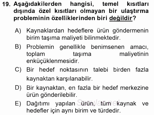 Yöneylem Araştırması 1 2015 - 2016 Tek Ders Sınavı 19.Soru